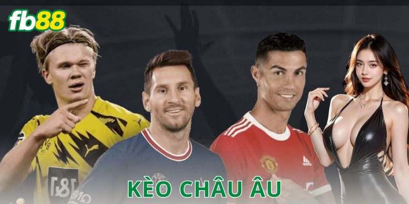 kèo châu Âu FB88