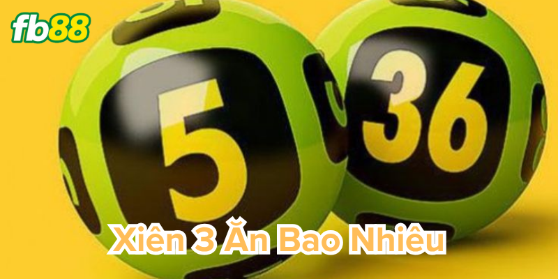 Công thức tính xiên 3 chuẩn nhất 2025
