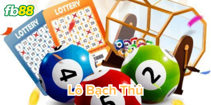 Săn lô bạch thủ trúng lớn cùng Fb88