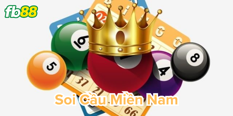 Soi cầu miền Nam là gì và cách đọc dữ liệu chuẩn xác