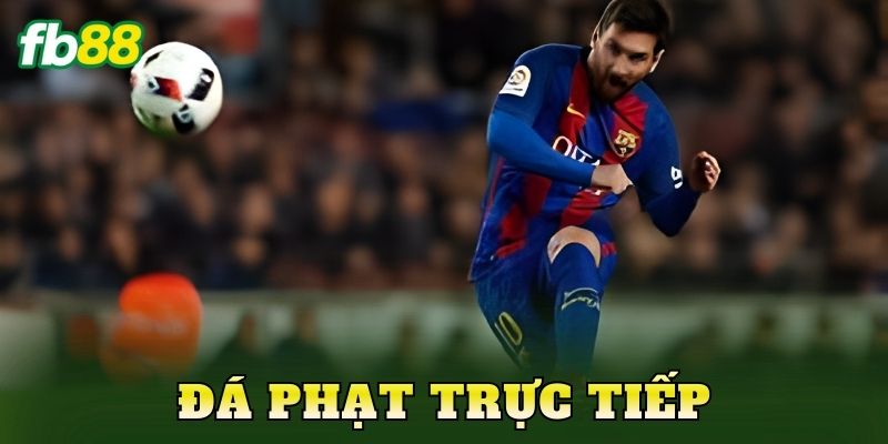 Đá Phạt Trực Tiếp