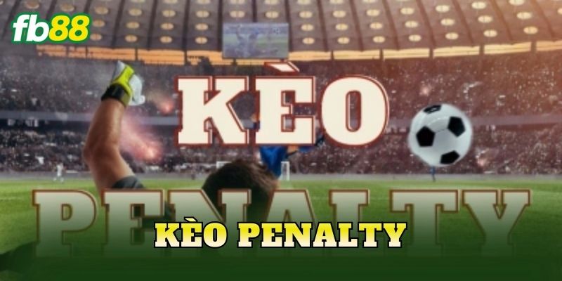 Kèo Penalty
