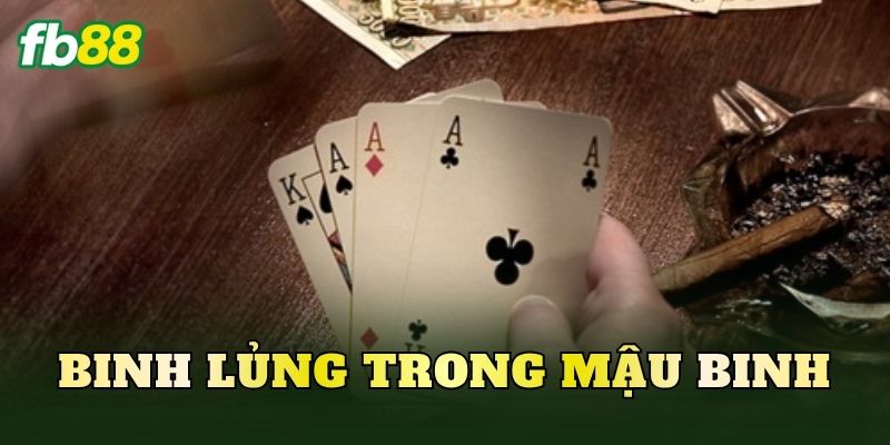 Binh Lủng Trong Mậu Binh