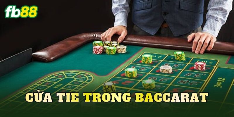 Cửa Tie Trong Baccarat
