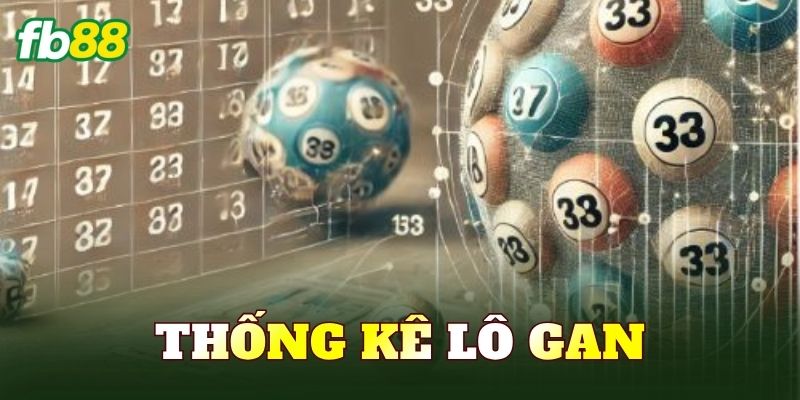 Thống Kê Lô Gan