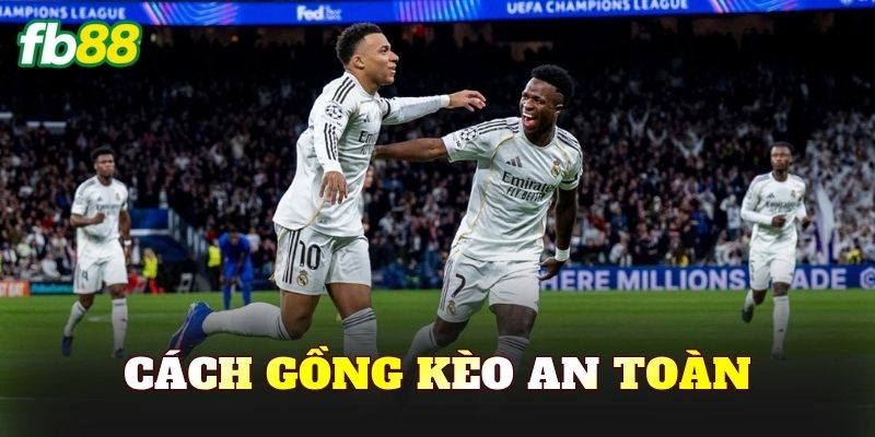 Cách Gồng Kèo An Toàn