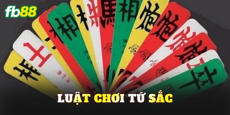 Luật Chơi Tứ Sắc