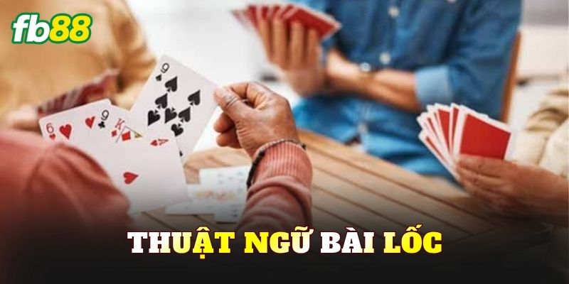 Thuật Ngữ Bài Lốc